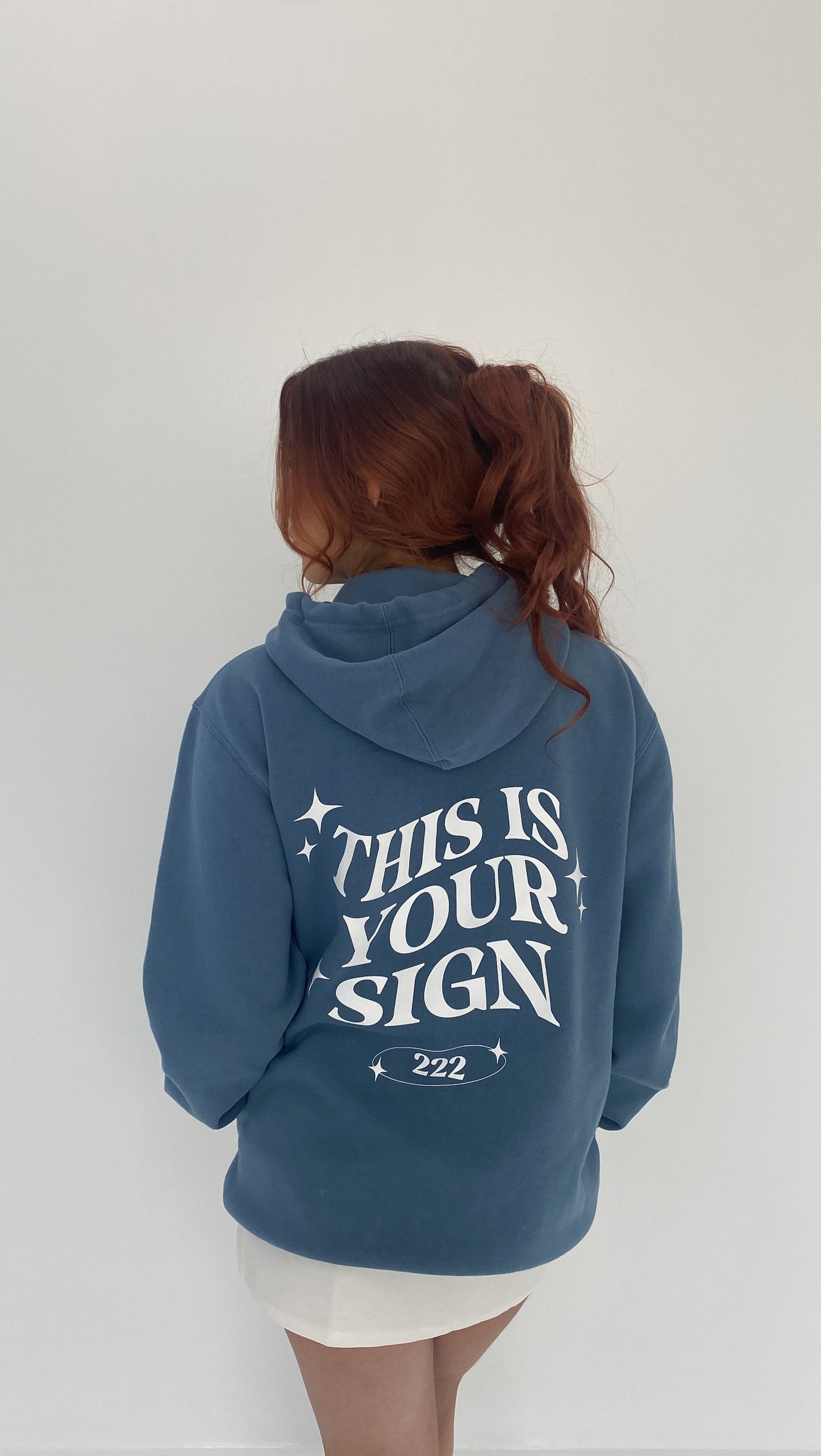 222 THIS IS YOUR SIGN Hoodie