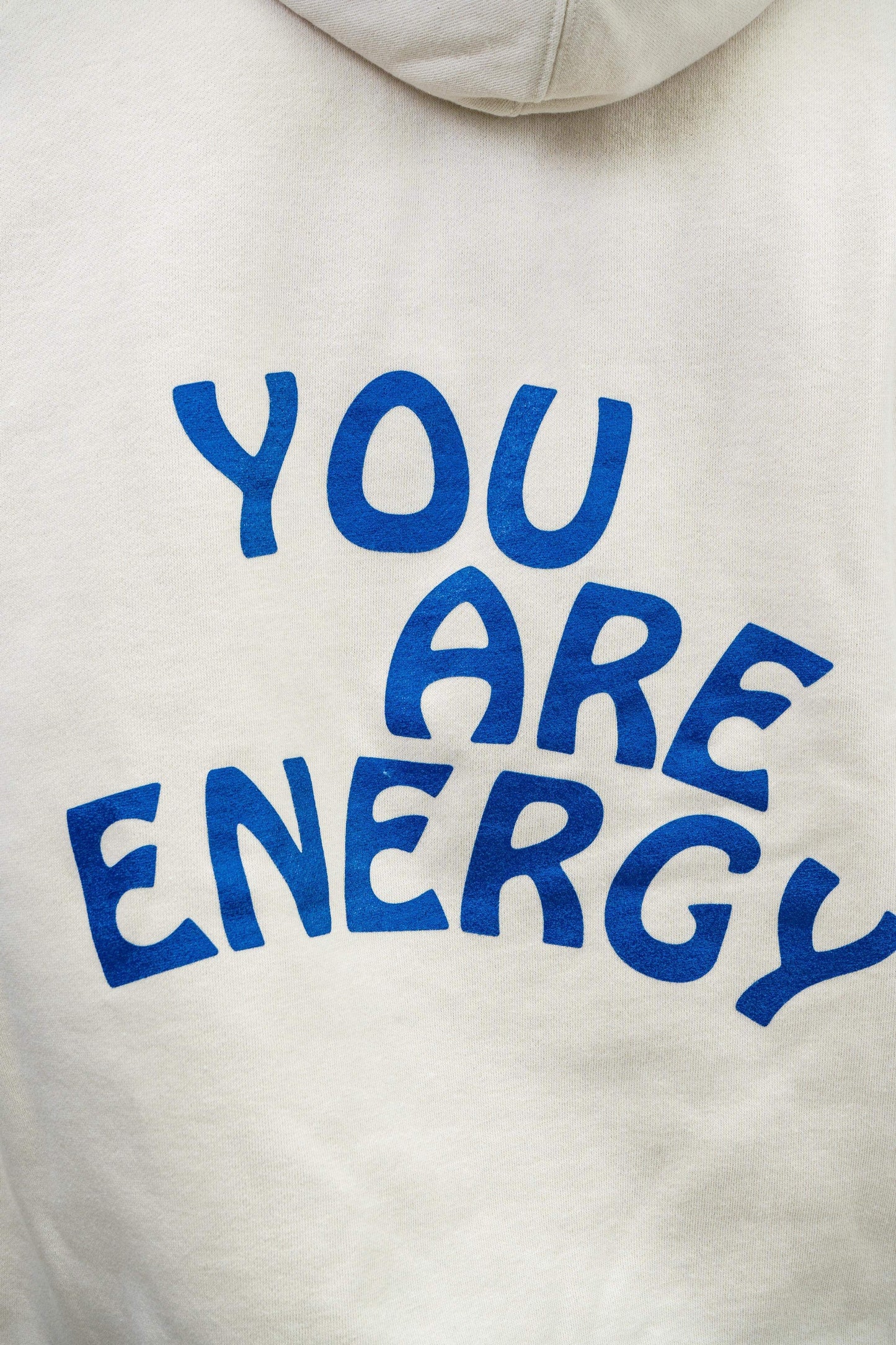 You Are Energy Hoodie LIMITED EDITION